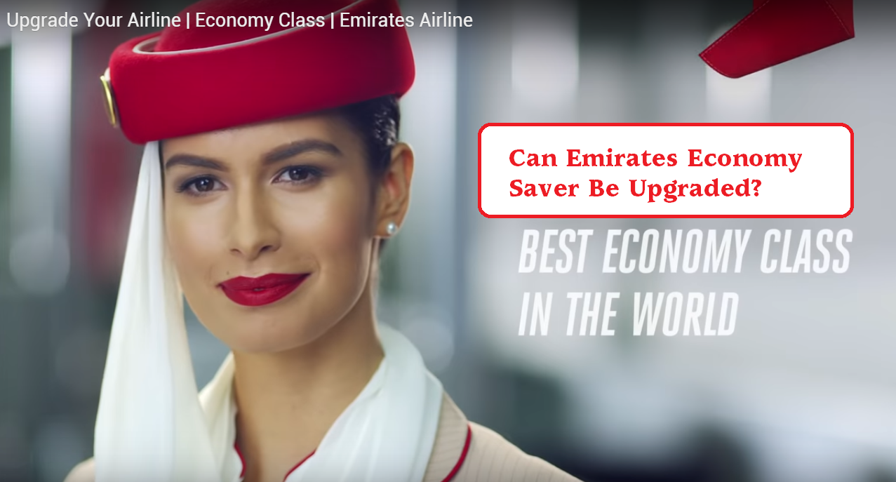 can emirates economy saver be upgraded?